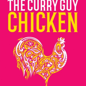 Curry Guy Chickendeliciously Spiced Recipes From South And S