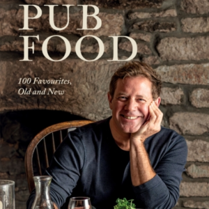 Matt Tebbutt's Pub Food100 Favourites Old And New