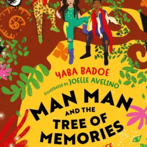 Man-Man And The Tree Of Memories