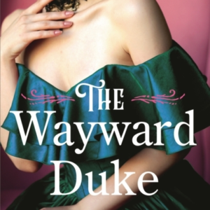 The Wayward Duke