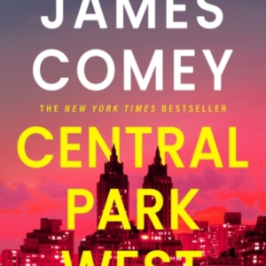 Central Park Westthe Unmissable Debut Legal Thriller By The