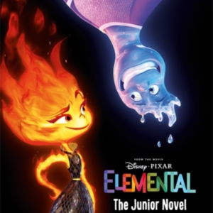 Disney Pixar Elemental The Junior Novel