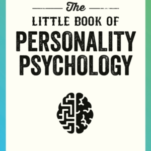 The Little Book Of Personality Psychologythe Pocket Guide To
