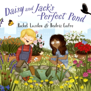 Daisy And Jack's Perfect Pond