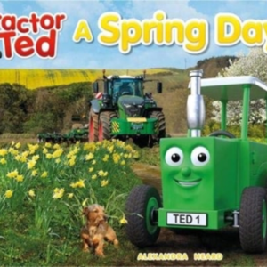 Tractor Ted A Spring Day