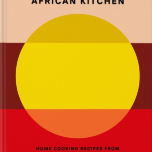 The Contemporary African Kitchenhome Cooking Recipes From Th