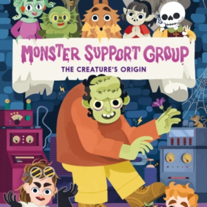 Monster Support Group The Creature's Origin