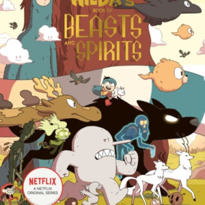 Hilda's Book Of Beasts And Spirits