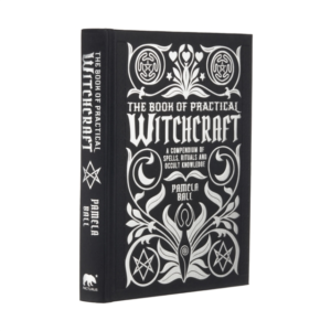 The Book Of Practical Witchcrafta Compendium Of Spells Ritu