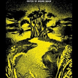 The Haunted Trail Classic Tales Of The Rambling Weird