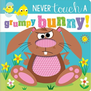 Never Touch A Grumpy Bunny