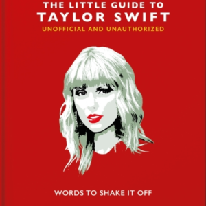 The Little Guide To Taylor Swiftwords To Shake It Off