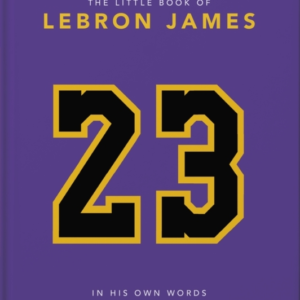 The Little Book Of Lebron James