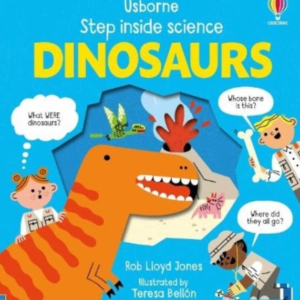 Step Inside Science Dinosaurs