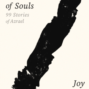 Concerning The Future Of Soulsninety-Nine Stories Of Azrael