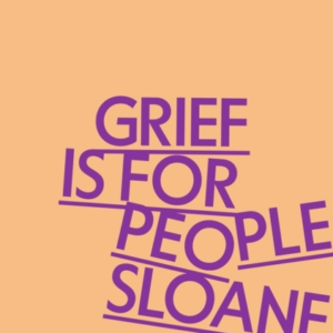 Grief Is For Peoplea Memoir