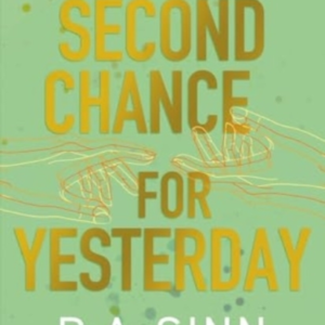 A Second Chance For Yesterday