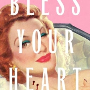 Bless Your Heart