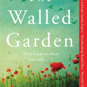 The Walled Gardenunearth The Most Moving And Captivating Nov