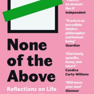 None Of The Abovereflections On Life Beyond The Binary