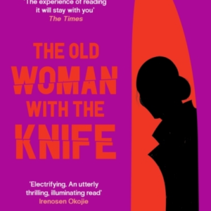 The Old Woman With The Knife