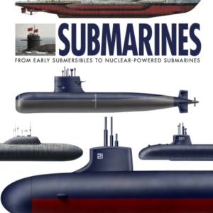 Submarinesthe Worlds Greatest Submarines From The 18Th Cent