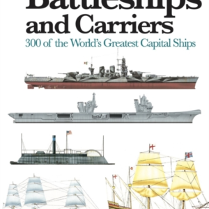Battleships And Carriers300 Of The World's Greatest Capital
