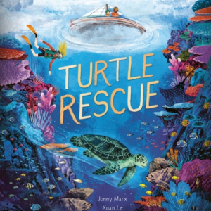 Turtle Rescuea Wild Adventure To Save Our Sea Life