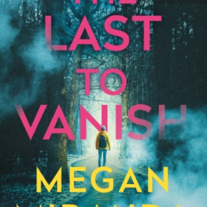 The Last To Vanish