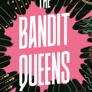 The Bandit Queenslonglisted For The Women's Prize For Fictio