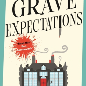 Grave Expectationsthe Hilarious And Gripping Bbc Radio 2 Boo