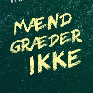 Mænd græder ikke