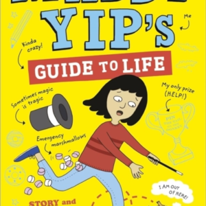 Maddy Yip's Guide To Lifea Laugh-Out-Loud Illustrated Story