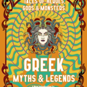 Greek Myths & Legendstales Of Heroes Gods & Monsters