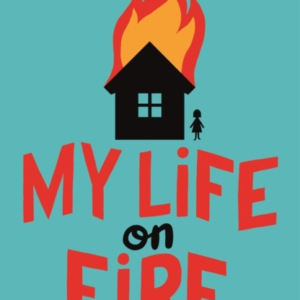 My Life On Fire