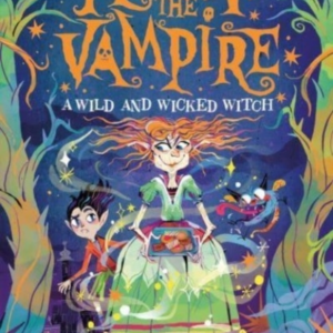 Kevin The Vampire A Wild And Wicked Witch