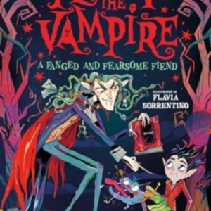 Kevin The Vampire A Fanged And Fearsome Fiend
