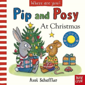 Pip And Posy Where Are You? At Christmas (A Felt Flaps Book