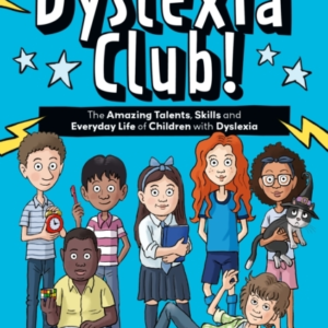 Meet The Dyslexia Club!The Amazing Talents Skills And Every