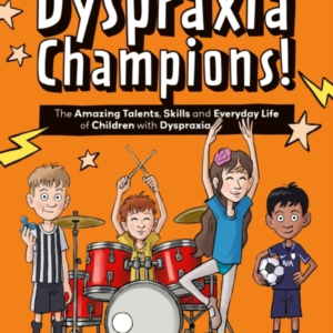 We Are The Dyspraxia Champions!The Amazing Talents Skills A
