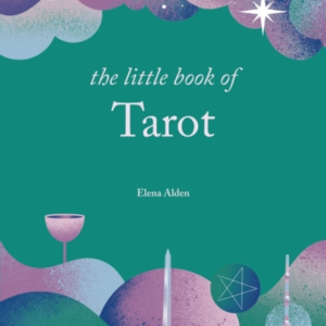 The Little Book Of Tarotunlock The Ancient Mysteries Of The