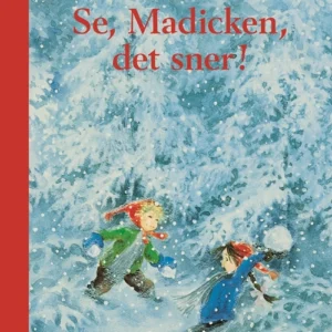 Se, Madicken, det sner