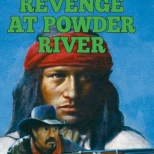 Revenge At Powder River