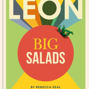 Leon Big Saladsmore Than 100 All-New Recipes