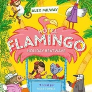 Hotel Flamingo Holiday Heatwave