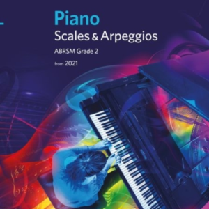 Piano Scales & Arpeggios Abrsm Grade 2From 2021