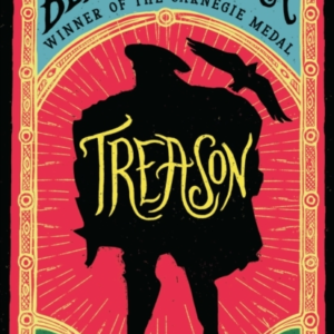 Treasonthe Thrilling Tudor Adventure
