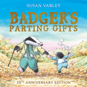 Badger's Parting Gifts40Th Anniversary Edition Of A Picture
