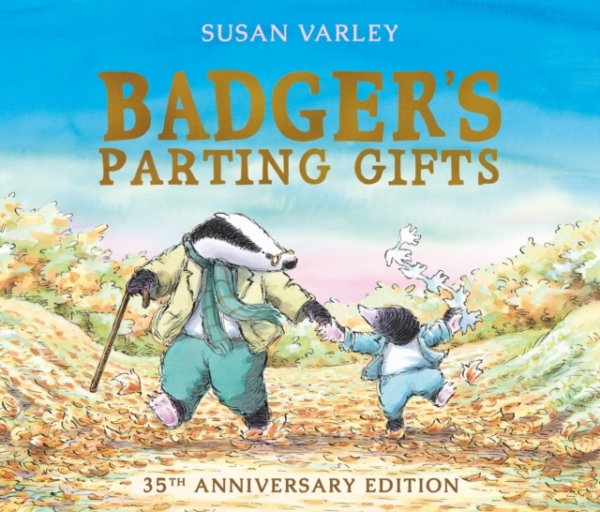 Badger's Parting Gifts40Th Anniversary Edition Of A Picture
