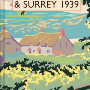 Sussex Kent And Surrey 1939